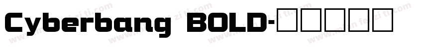 Cyberbang BOLD字体转换